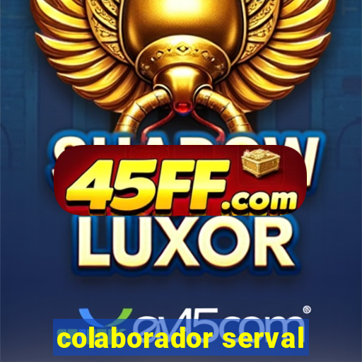 colaborador serval